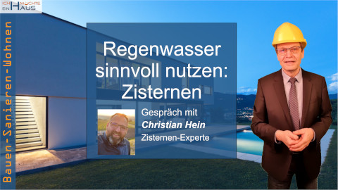 Regenwasser erfolgreich nutzen - Interview mit Christian Hein