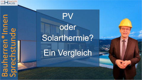 Photovoltaik oder Solarthermie? Was ist der Unterschied und was ist das Richtige für mich?